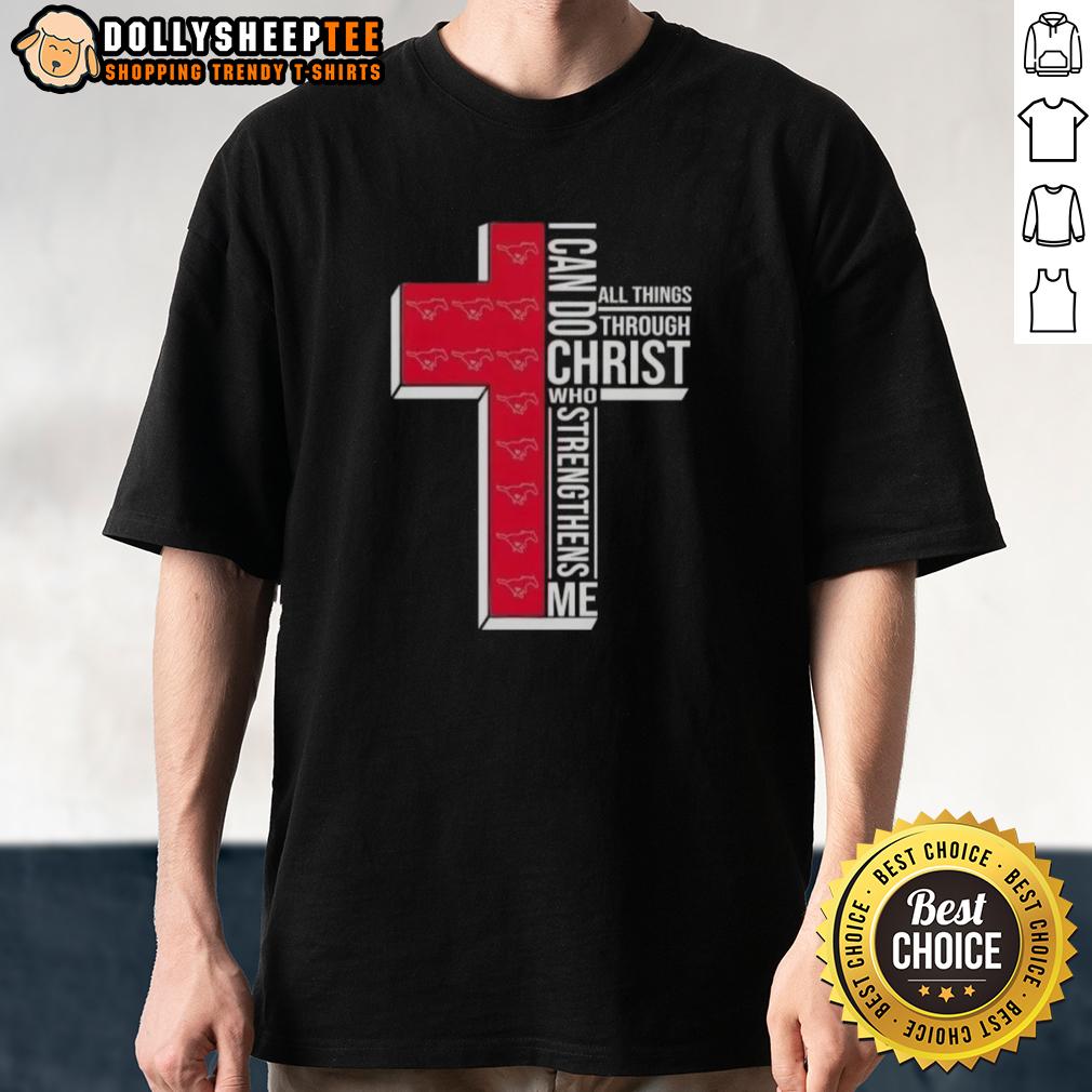 Good I Can Do All Things Through Christ Who Strengthens Me SMU Mustangs Football Cross T-Shirt