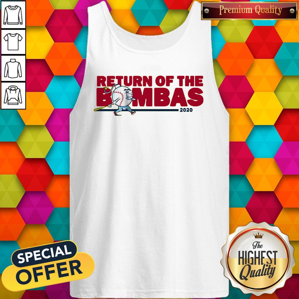 Return Of The Bombas 2020 Shirt - Image 3