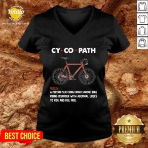 Alternative view of Original Cycopath Noun A Person Suffering From Chronic Bike Shirt