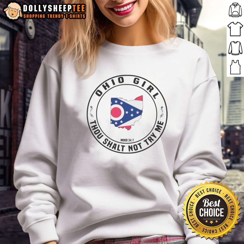 Top To Ohio Girl Thou Shalt Not Try Me Mood 24 7 Ohio State Map USA Shirt - Image 4
