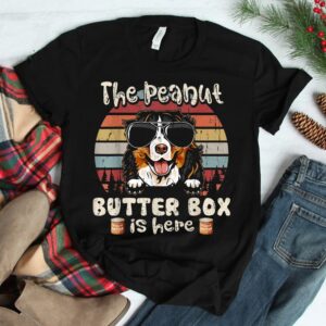 The Peanut Butter Box Is Here Funny Bernese Mountain Dog Shirt