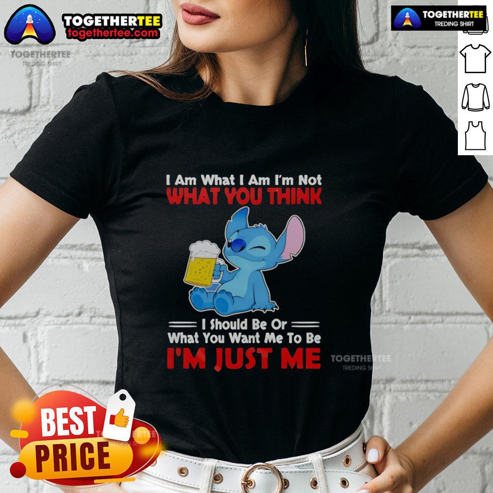 Nice Stitch Holding Beerr Mug I Am What I Am I'm Not What You Think I Should Be T-Shirt - Image 3