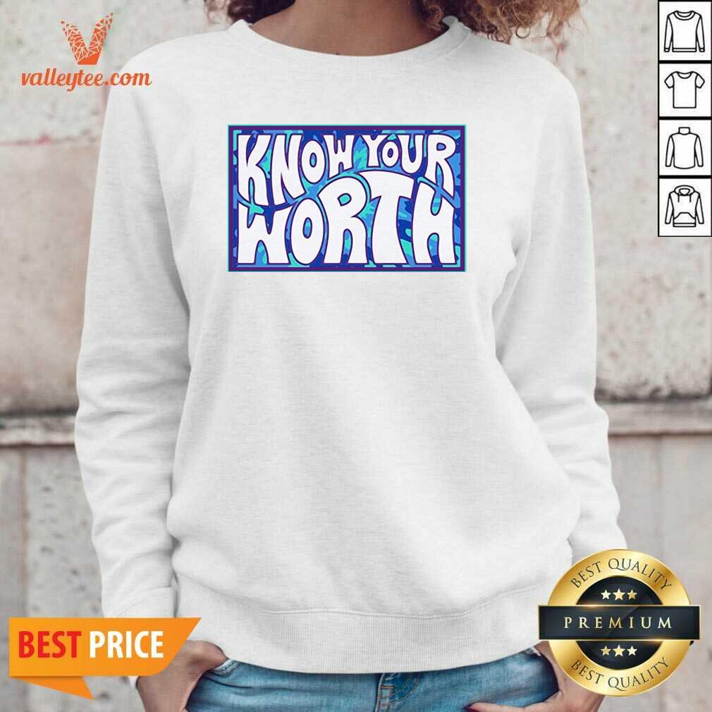 Wonderful Know Your Worth Shirt - Image 3
