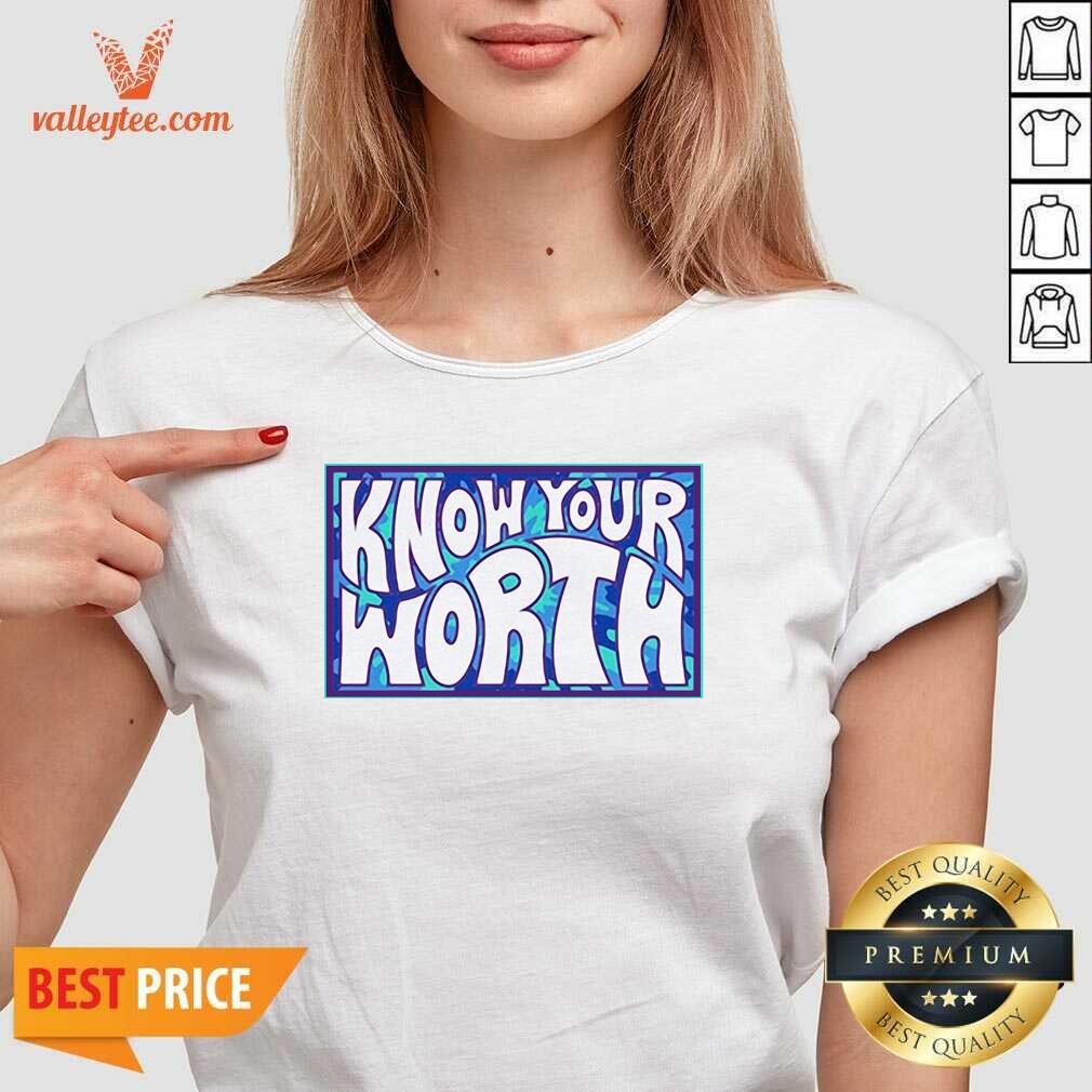 Wonderful Know Your Worth Shirt - Image 2
