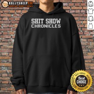 Alternative view of Pretty Shit Show Chronicles T-Shirt