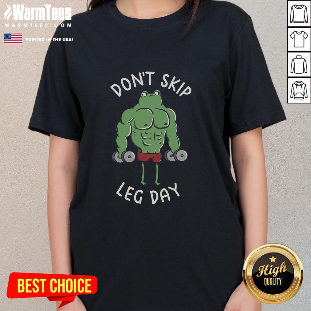 Awesome Frog Don't Skip Leg Day T-Shirt - Image 5