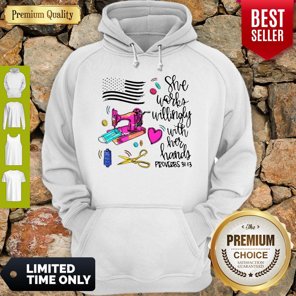 Awesome She Works Willingly With Her Hand Proverbs American Flag Shirt - Image 2