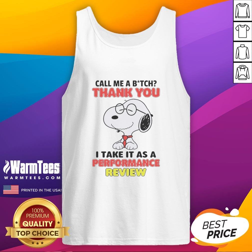 Original Call Me A Btch Thank You I Take It As A Performance Review Nurse T-Shirt - Image 4