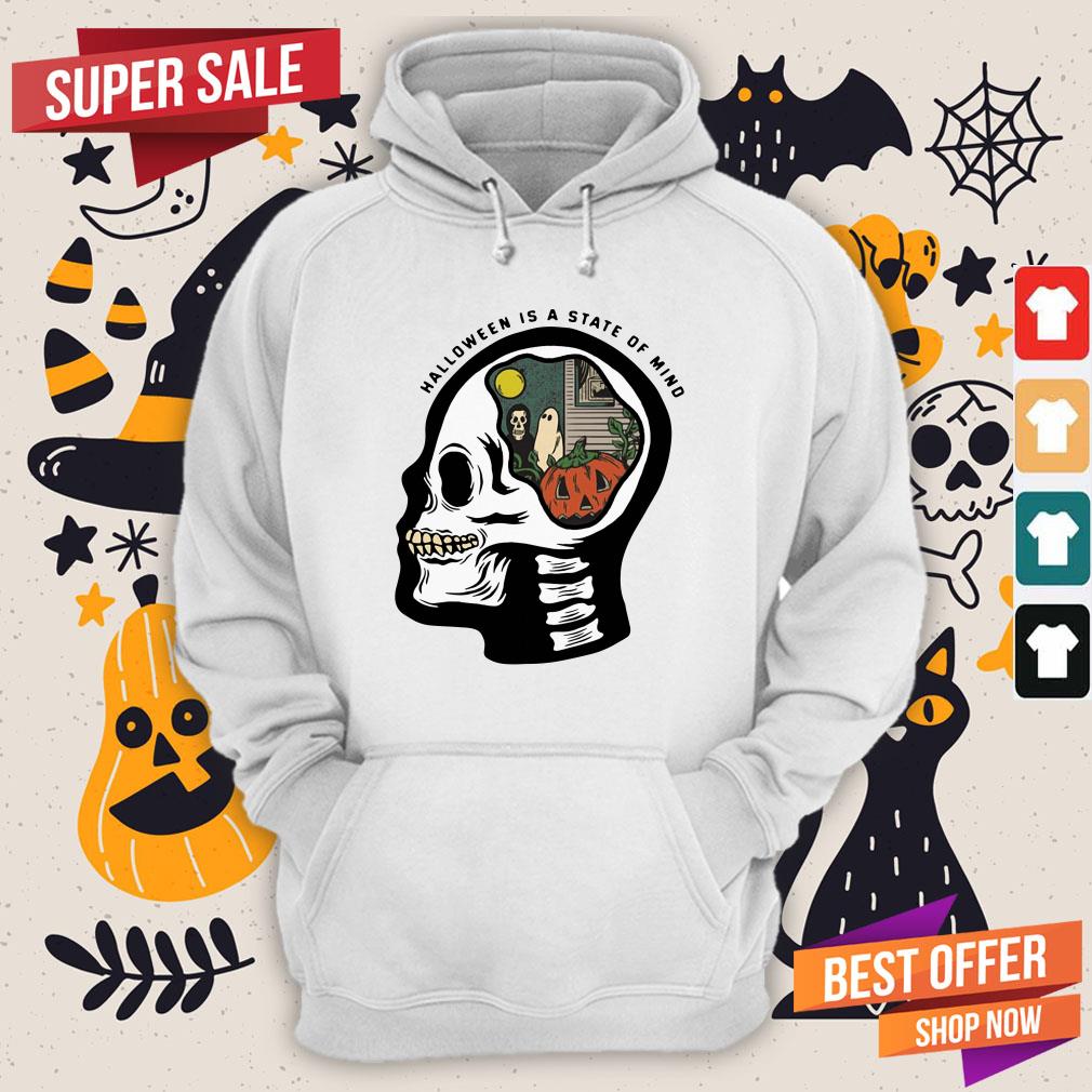 Happy Skull Halloween Is A State Of Mind Shirt - Image 5