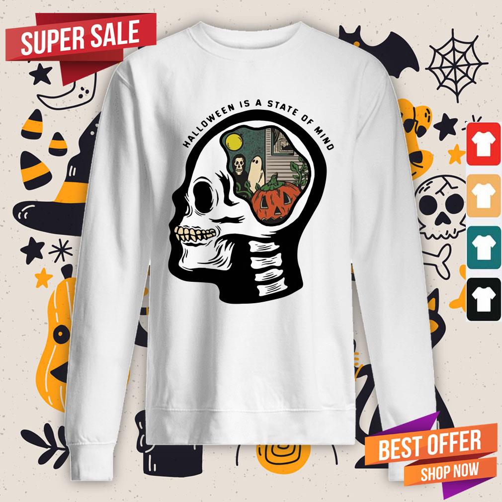 Happy Skull Halloween Is A State Of Mind Shirt - Image 4