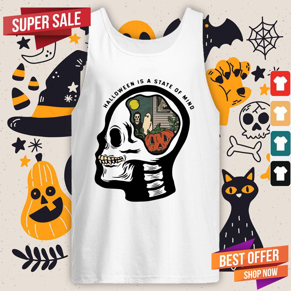 Happy Skull Halloween Is A State Of Mind Shirt - Image 3
