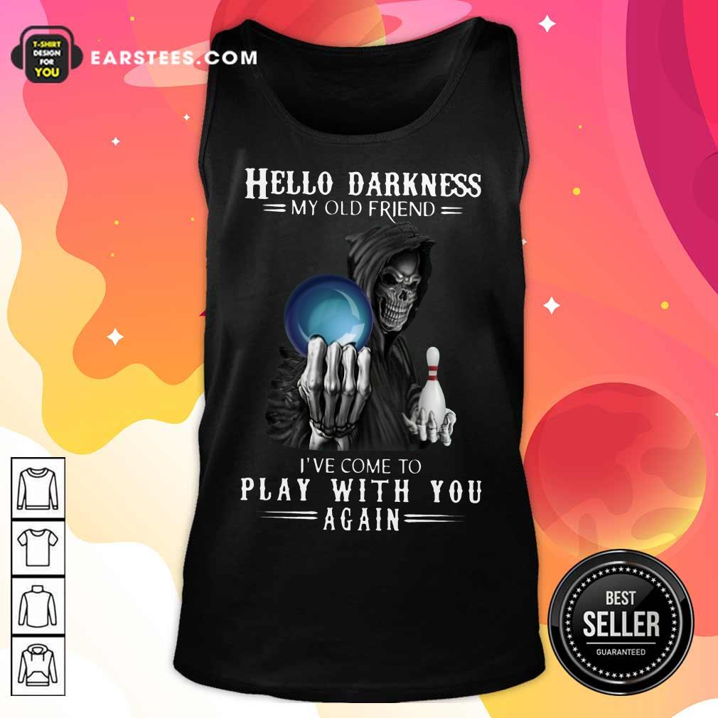 Top Devil Bowling Hello Darkness My Old Friend Shirt - Image 2