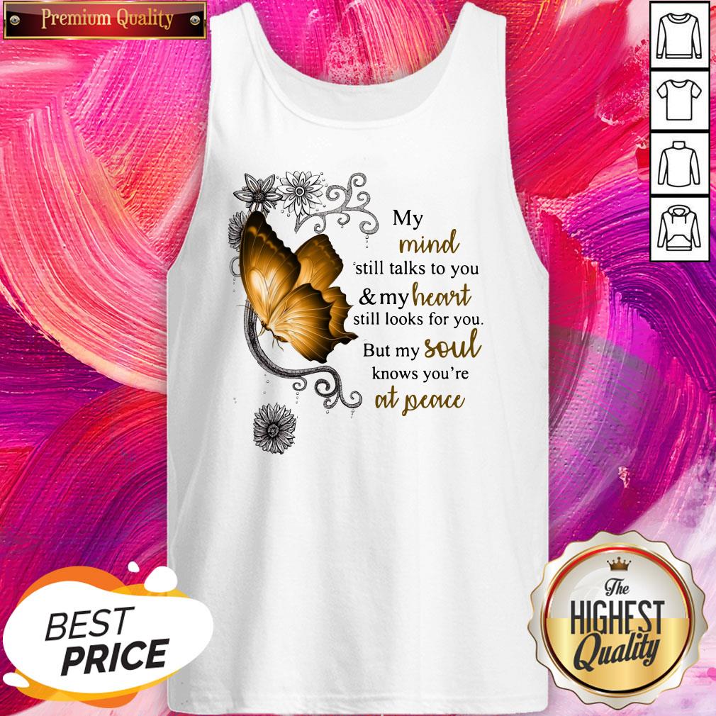 Butterfly My Mind Still Talks To You And My Heart Still Looks For You Shirt - Image 3