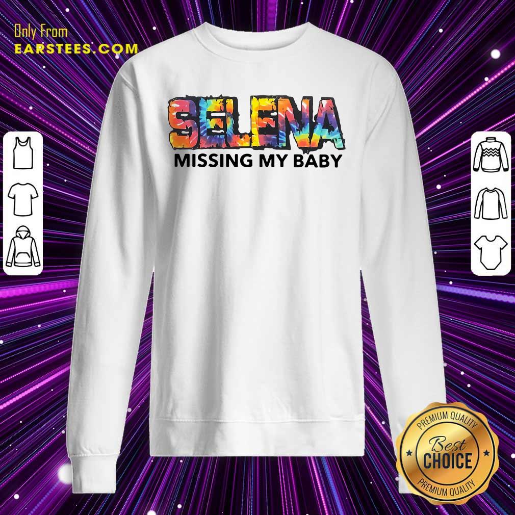 Good Selena Missing My Baby T-Shirt - Image 4