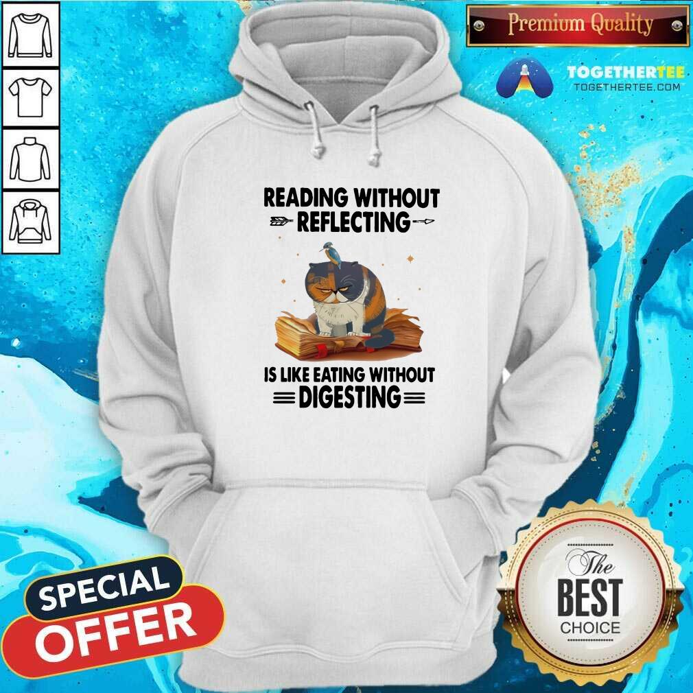 Nice Cat Reading Without Reflecting Is Like Eating Without Digesting Shirt - Image 5