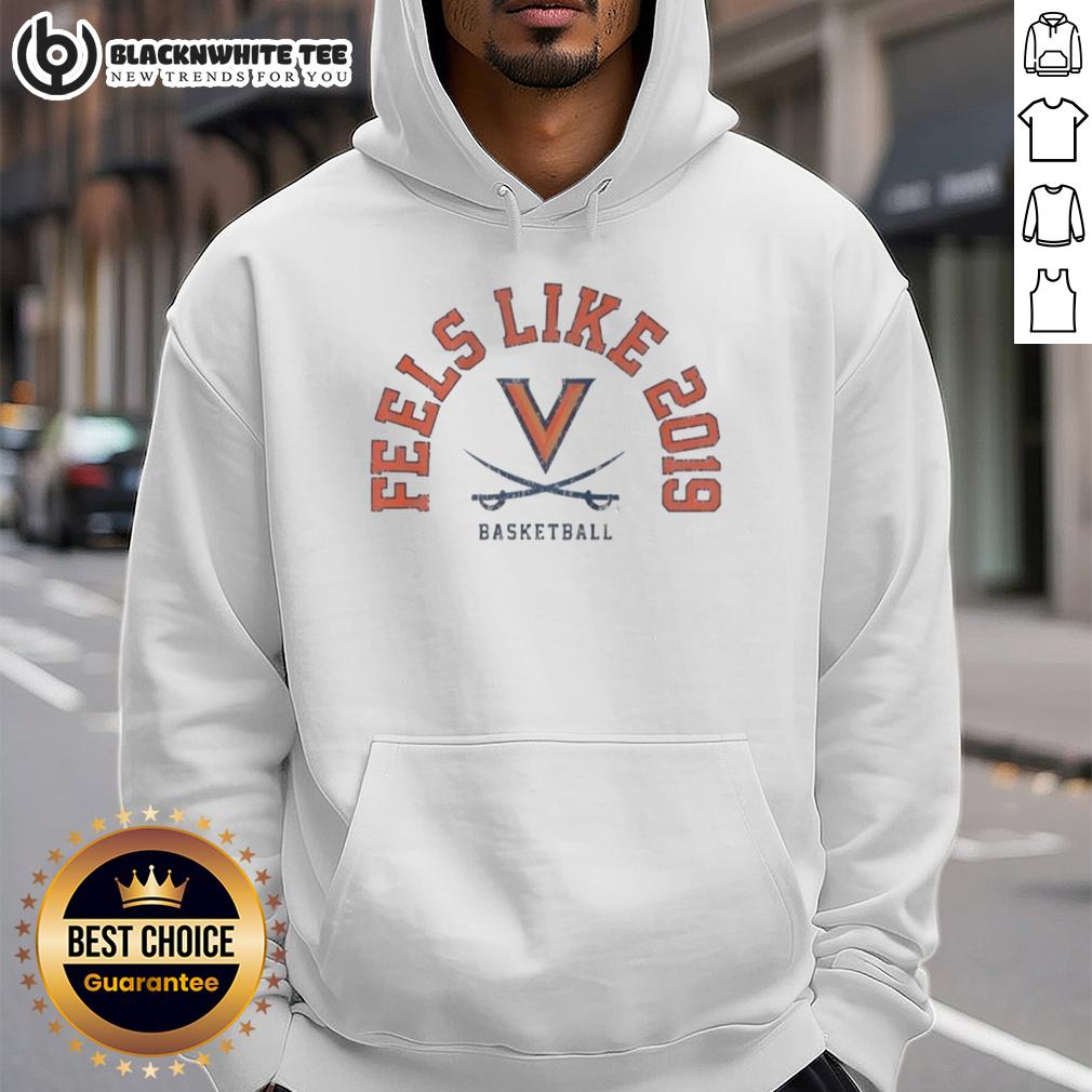 Good Feels Like 2019 Virginia Cavaliers Basketball T-Shirt - Image 2