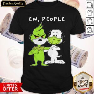 Snoopy And Grinch Face Mask Ew People Shirt