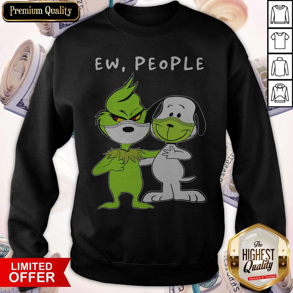 Snoopy And Grinch Face Mask Ew People Shirt - Image 4
