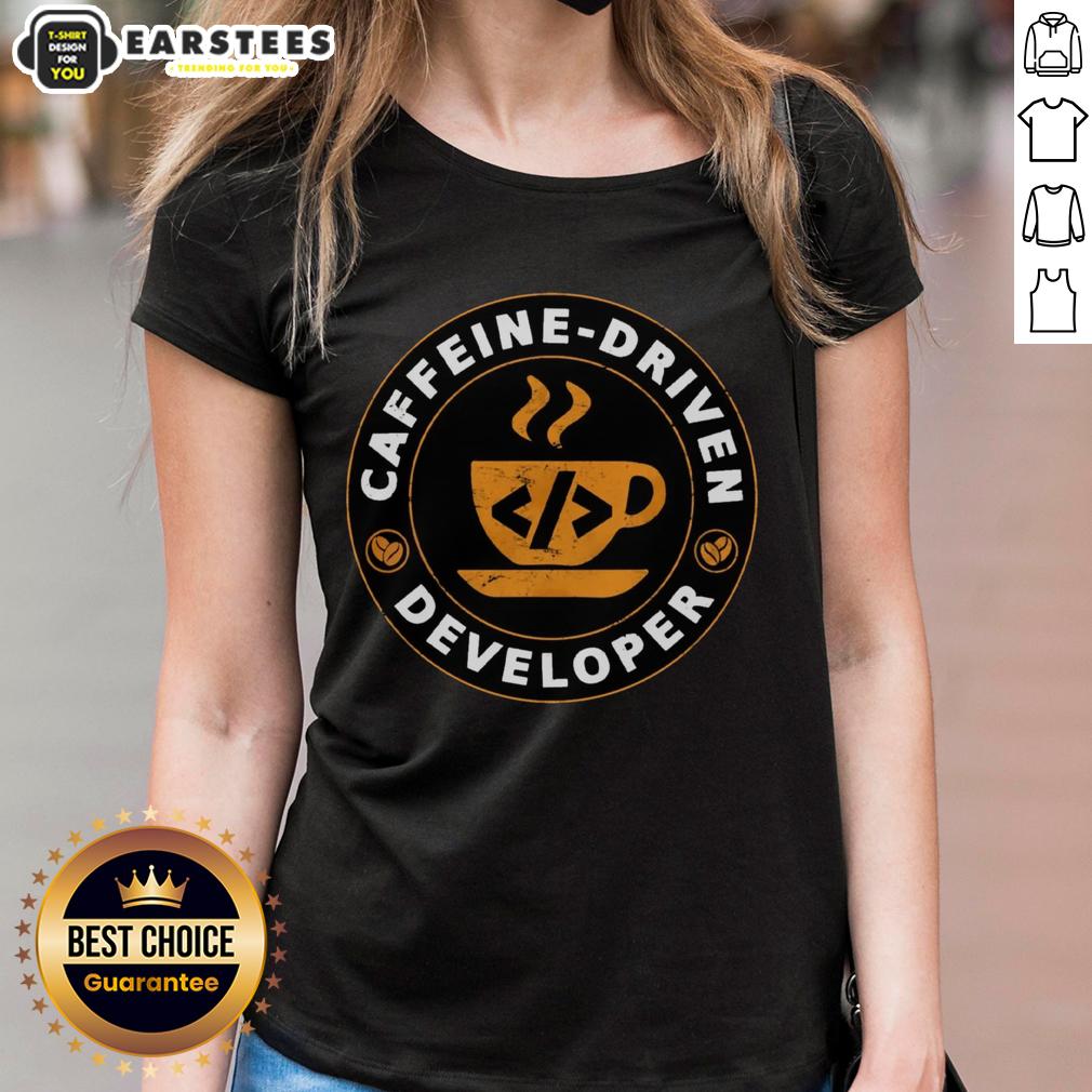 Good Caffeine Driven Developer T-Shirt - Image 3