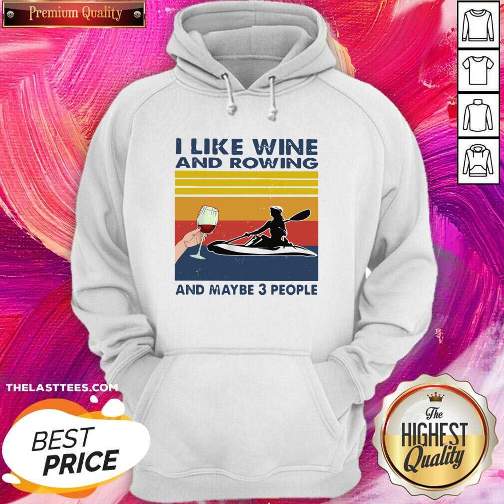 Love I Like Wine And Rowing And Maybe 3 People Vintage Retro Shirt - Image 5