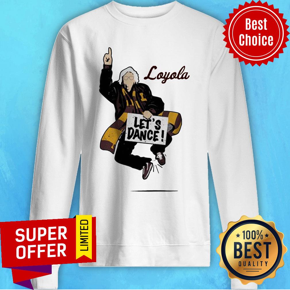 Awesome Loyola Chicago Sister Jean Let’s Dance Shirt - Image 5
