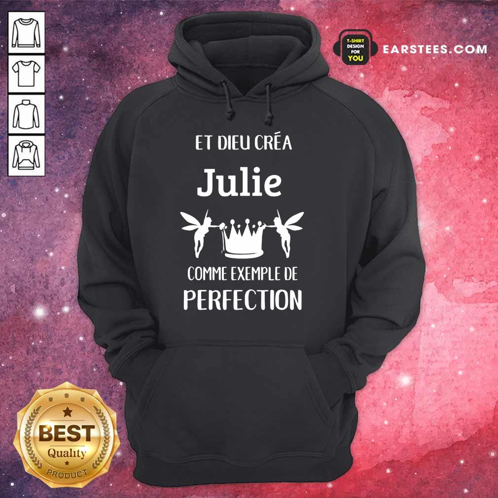 Hot Julie Comme Exemple De Perfection Shirt - Image 4