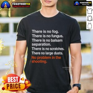 Official There Is No Frog Ther Is No Fungus T-Shirt