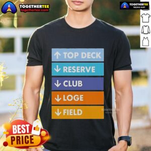 Official Top Deck Reserver Club Loge Field T-Shirt