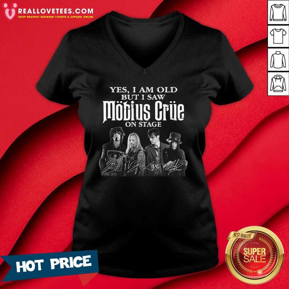 Good Yes I Am Old But I Saw Mobius Grue On Stage Signatures Shirt - Image 5