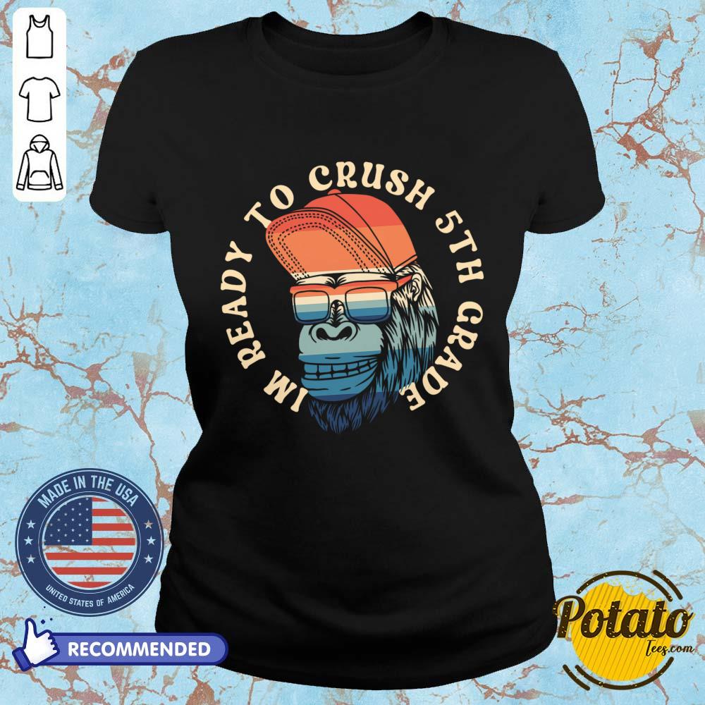 I'm Ready To Crush 5th Grade Shirt - Image 5