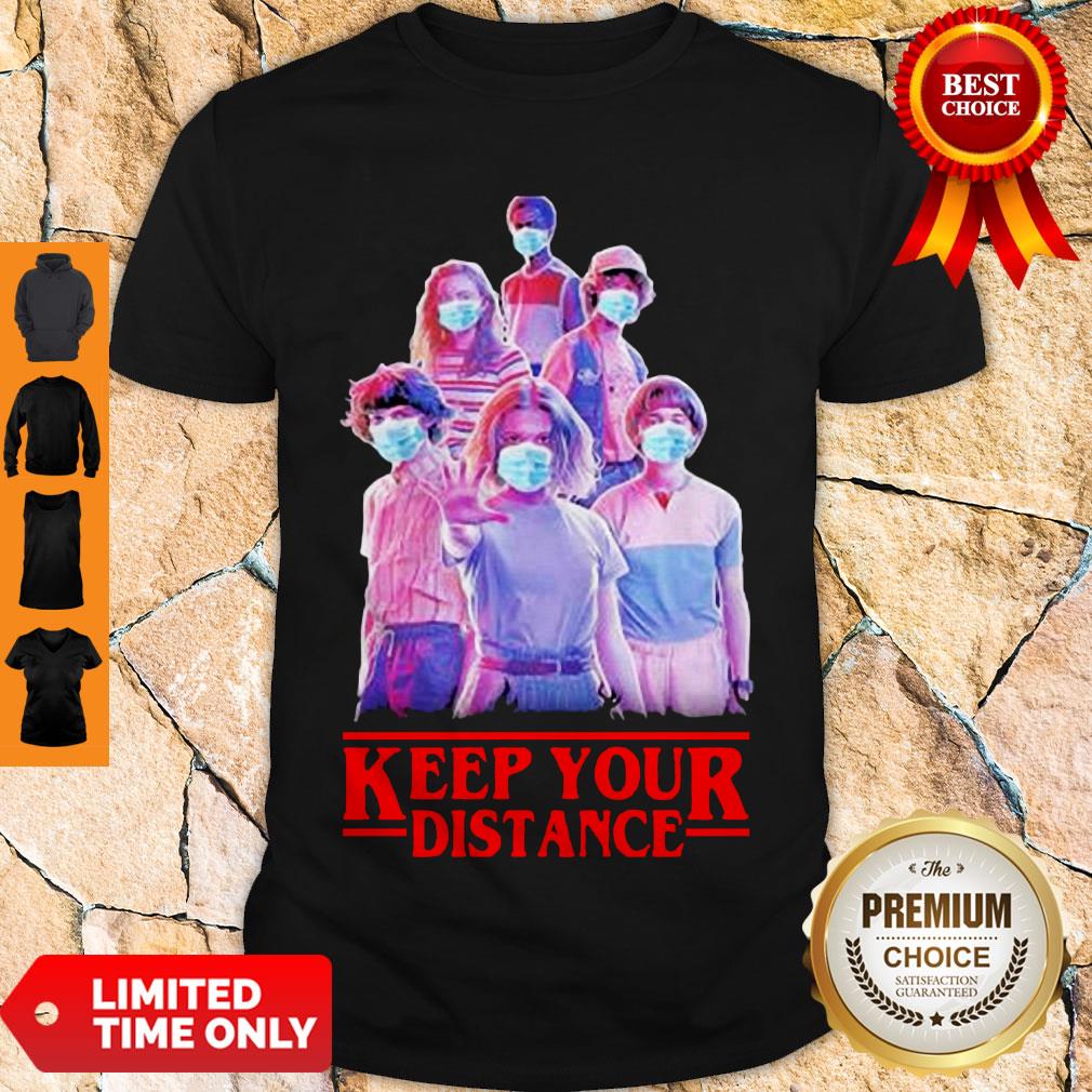 Strangerthings Eleven Mike Will Max Dustin Lucas Season Keep Your Distance COVID-19 Shirt