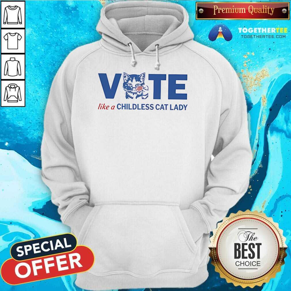 Original Vote Like A Childless Cat Lady T-Shirt - Image 5