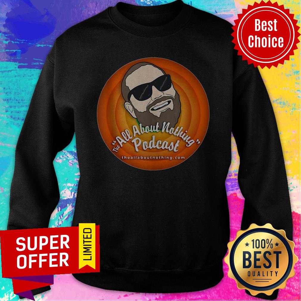 Nice All About Nothing Podcast Big Head Barrett Shirt - Image 5