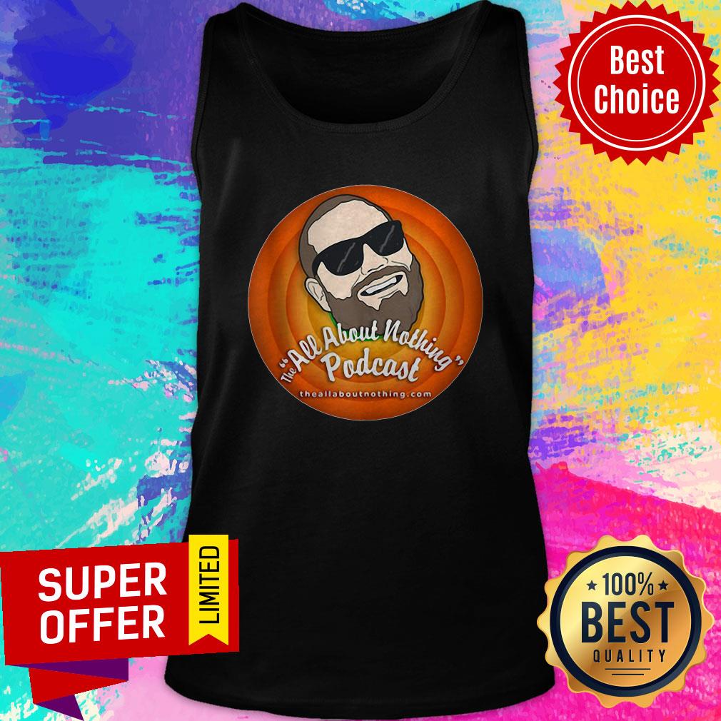Nice All About Nothing Podcast Big Head Barrett Shirt - Image 4