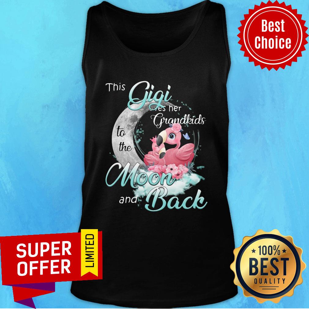 Funny Flamingo This Gigi Loves Her Grandkids To The Moon And Back Shirt - Image 4