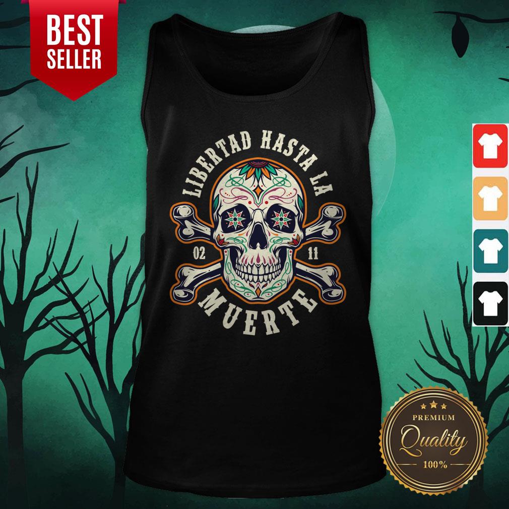 Retro Skull Libertad Hasta La Muerte Shirt - Image 5