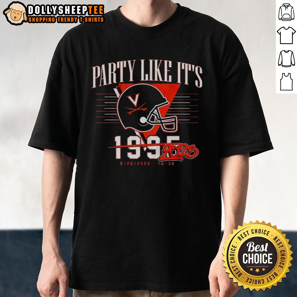 Awesome Party Like It's 2025 Virginia Cavaliers Football 46-38 Helmet T-Shirt