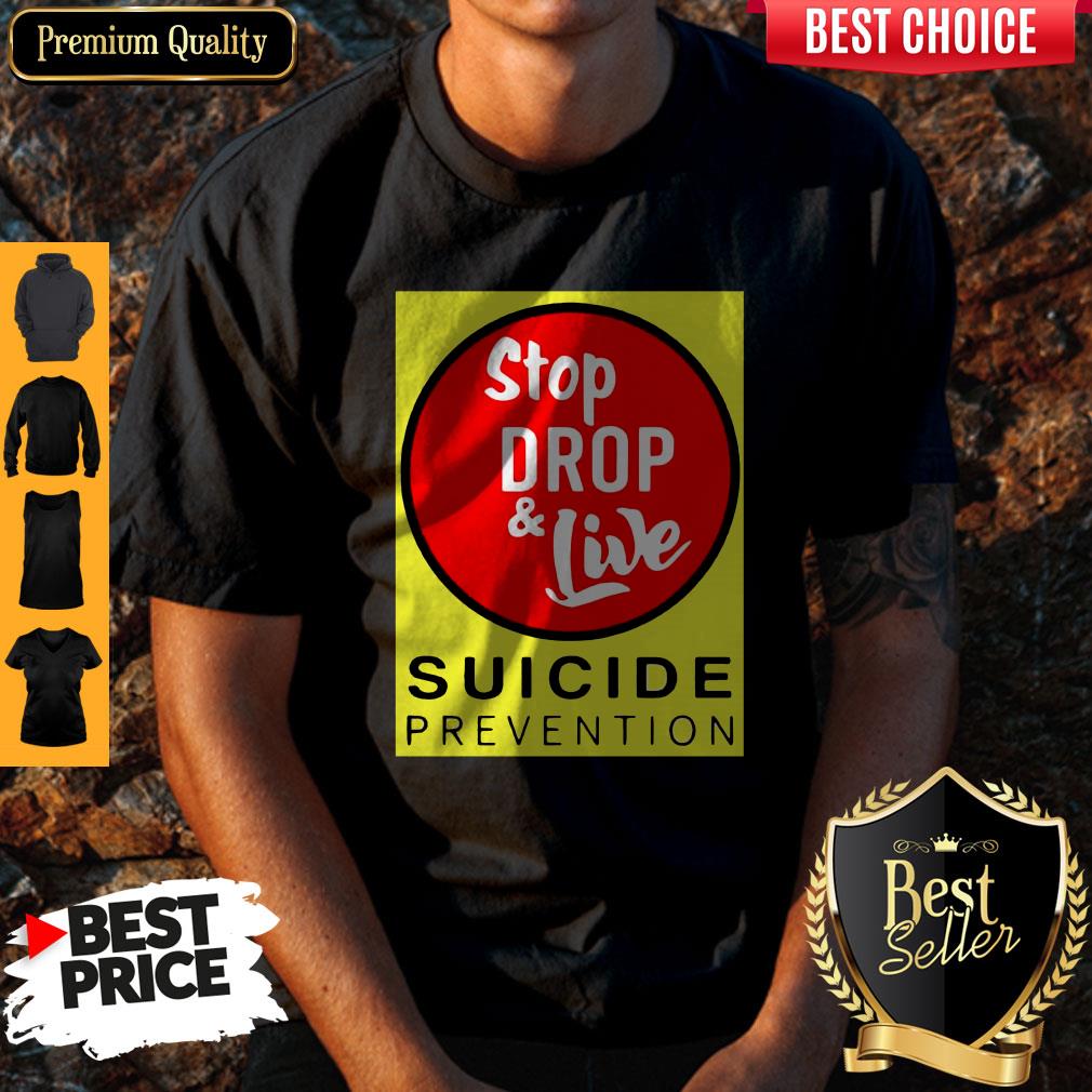 Top Angela Jones Stop Drop And Live Suicide Prevention Shirt