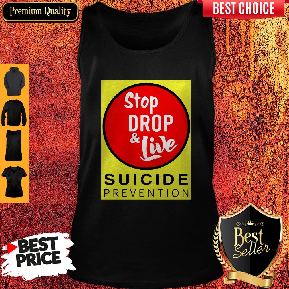 Top Angela Jones Stop Drop And Live Suicide Prevention Shirt - Image 2