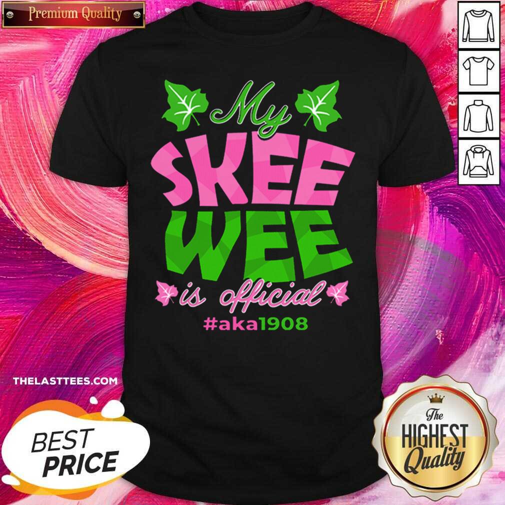 Perfect Kamala Harris My Skee Wee Is Official Aka Sorority 1908 Shirt