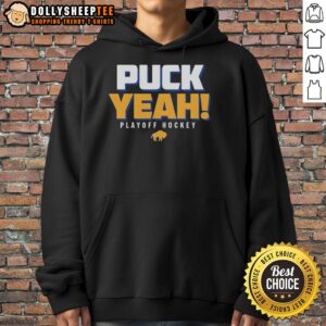 Alternative view of Hot Buffalo Sabres Puck Yeah Playoffs Hockey 2026 Logo T-Shirt