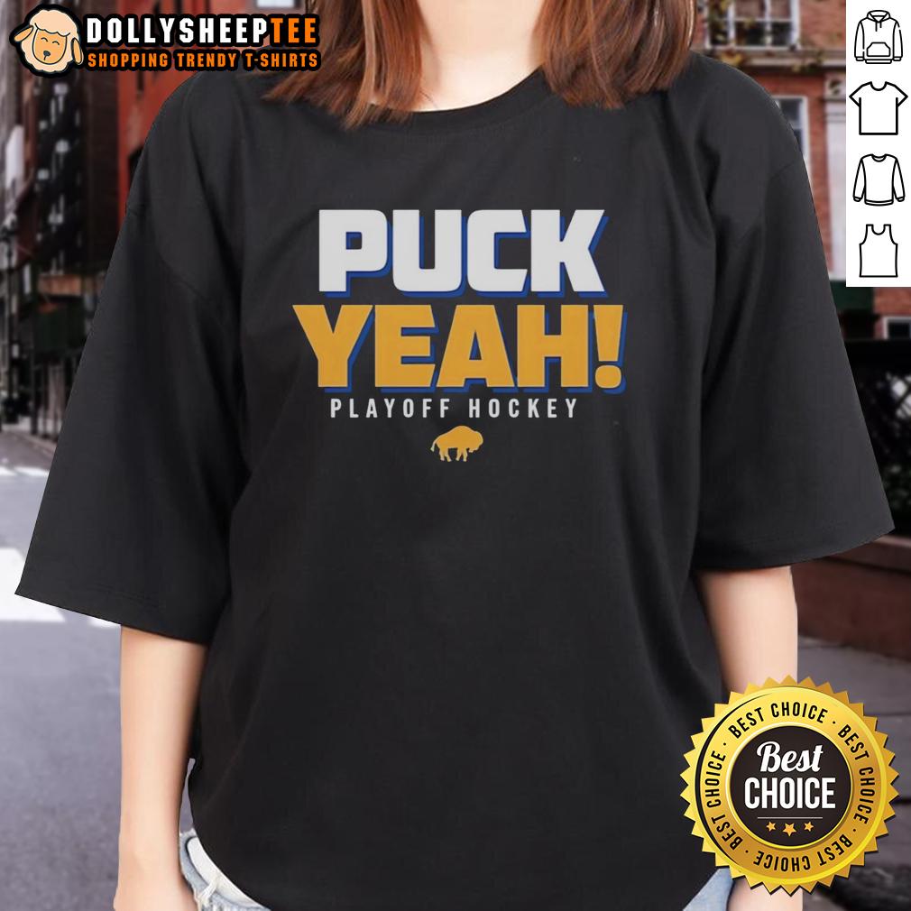 Hot Buffalo Sabres Puck Yeah Playoffs Hockey 2026 Logo T-Shirt - Image 3