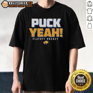 Hot Buffalo Sabres Puck Yeah Playoffs Hockey 2026 Logo T-Shirt