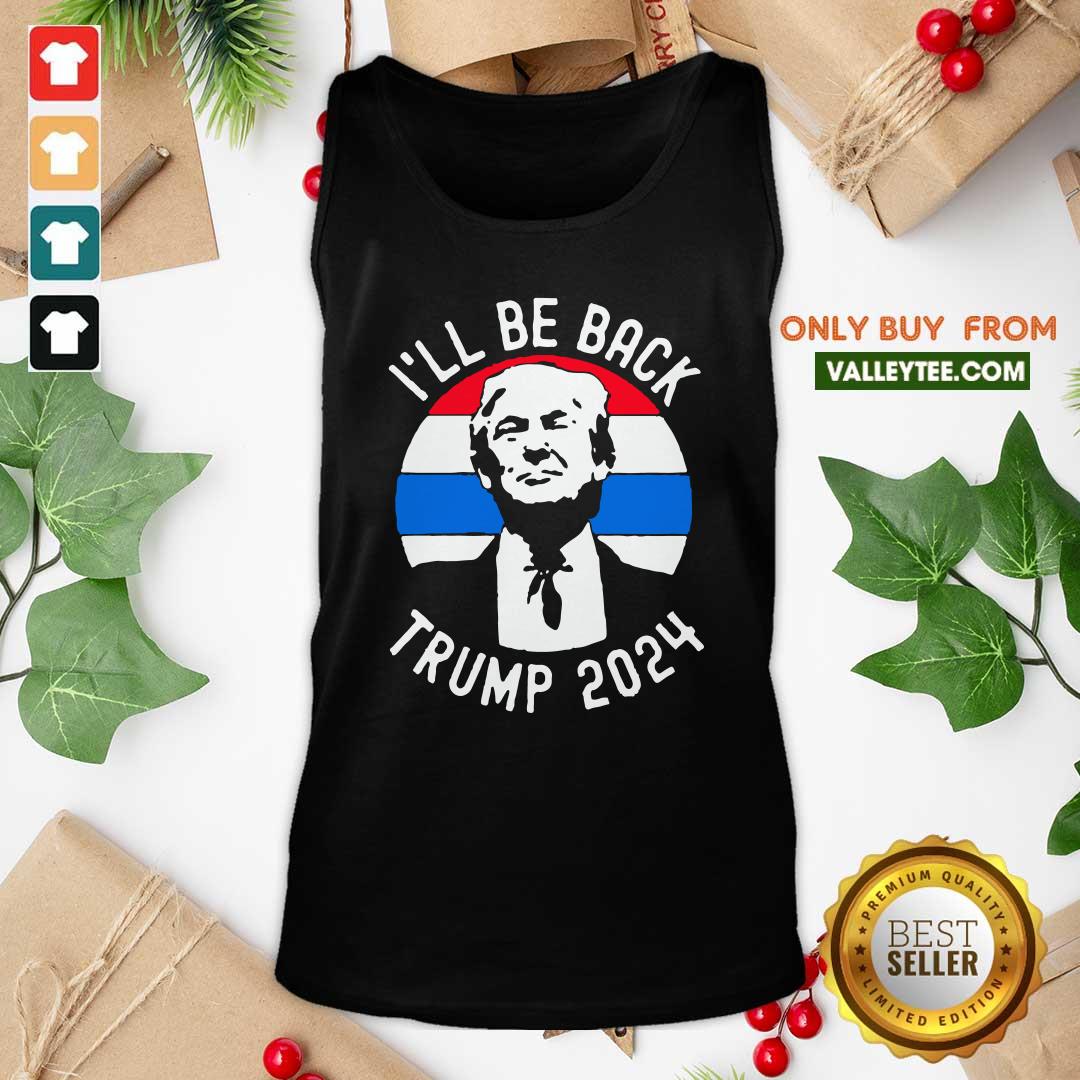 High Quality I’ll Be Back Trump 2024 Vintage Shirt - Image 5