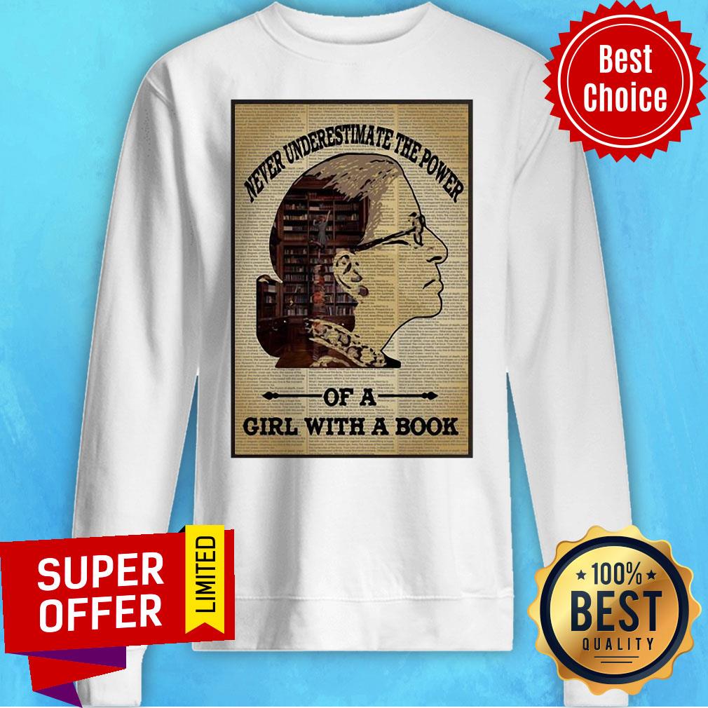 Premium Ruth Bader Ginsburg Never Underestimate Of A Girl With A Book Shirt - Image 5