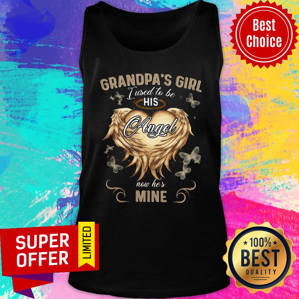 Grandpa'girl I Used To Be His Angel Now Her Mine Wings Shirt - Image 4