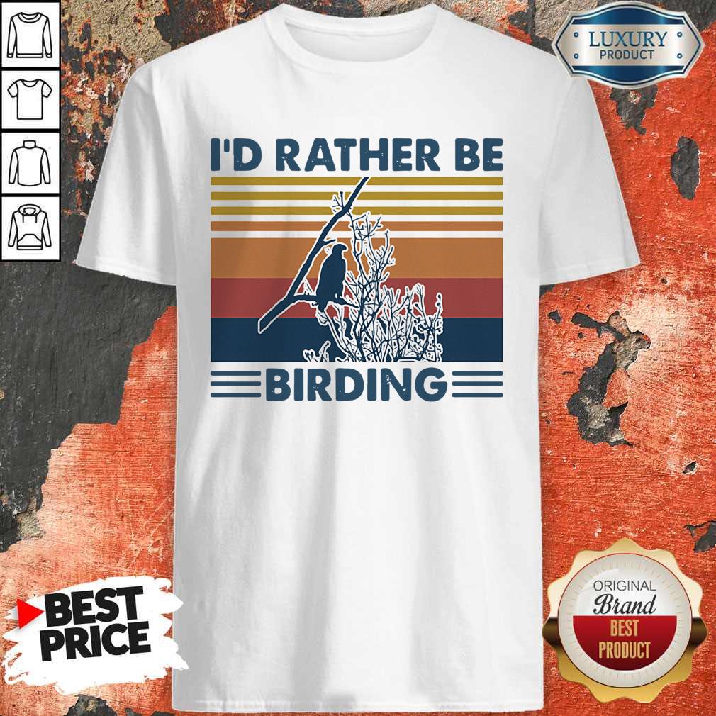 Official Bird Watching I’d Rather Be Birding Vintage Retro Shirt