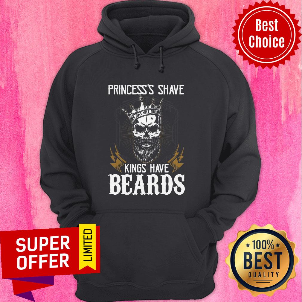 Princess's Shave Kings Have Beards Skull Crown Shirt - Image 5