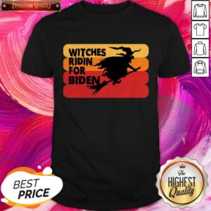 Witches Ridin For Biden Halloween Election 2020 Shirt