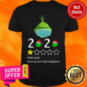 Nice The Grinch Face Mask 2020 Very Bad Would Not Recommend Shirt